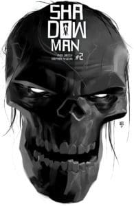 SHADOWMAN (2018) #2 – Cover A by Tonci Zonjic