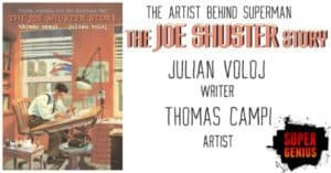The Joe Shuster Story: The Artist Behind Superman